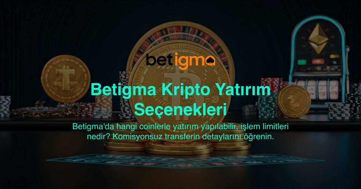Betigma Kripto Yatırım Seçenekleri