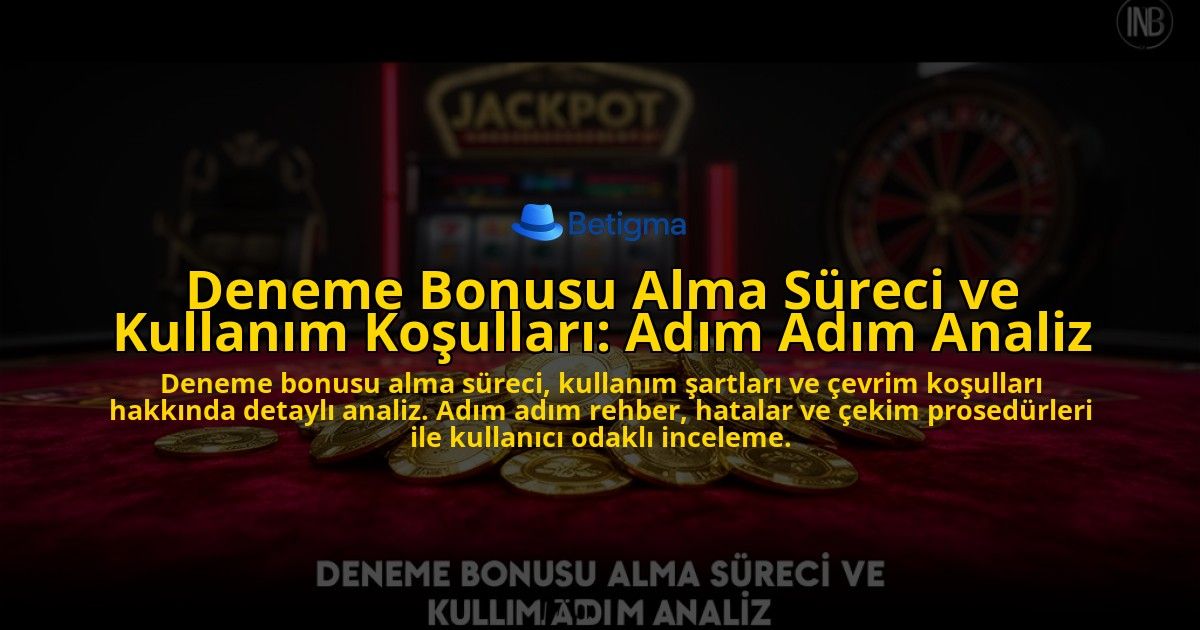 Deneme-Bonusu-Alma-Sureci-ve-Kullanim-Kosullari-Adim-Adim-Analiz-overlay-1776701218.jpg